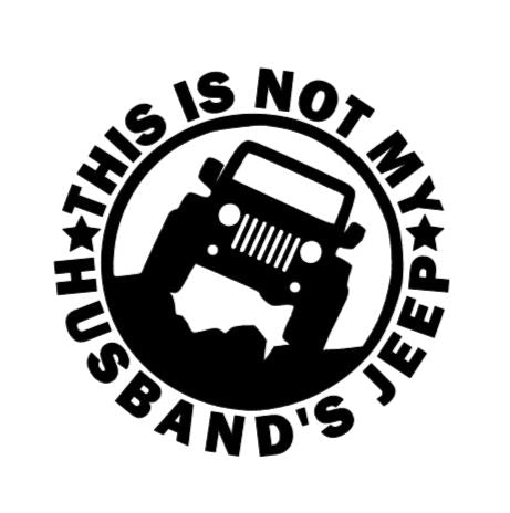 This Is Not My Husband's Jeep Vinyl Decal