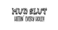 DirtPrincessDesigns Mud Slut Vinyl Decal Custom Designs  auto decal window sticker sticker accessories car accessories